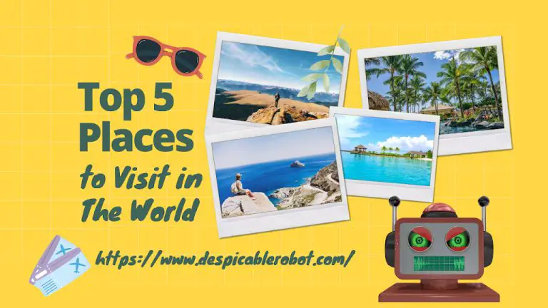 Top 05 traveling places in the world
